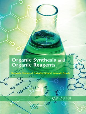 cover image of Organic Synthesis and Organic Reagents